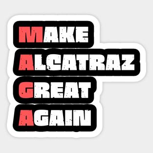Make-Alcatraz-Great-Again Sticker